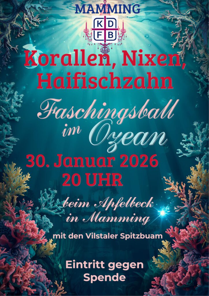 Frauenbundfasching
Faschingsball im Ozean
ab 20 Uhr